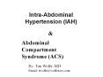 Intra-Abdominal Hypertension (IAH) PowerPoint PPT Presentation