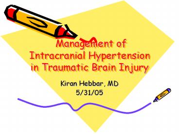 Management of Intracranial Hypertension in Traumatic Brain Injury