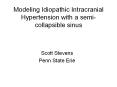 Modeling Idiopathic Intracranial Hypertension with a semi-collapsible sinus PowerPoint PPT Presentation