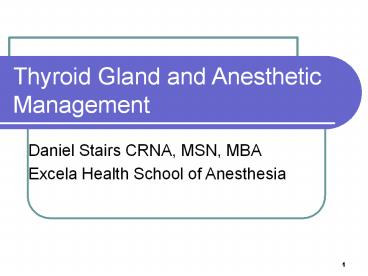 Thyroid Gland and Anesthetic Management