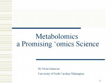 Metabolomics a Promising 