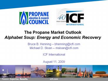 The Propane Market Outlook Alphabet Soup: Energy and Economic Recovery