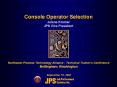 Console Operator Selection PowerPoint PPT Presentation