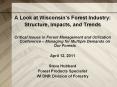 A Look at Wisconsin’s Forest Industry PowerPoint PPT Presentation