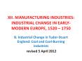 XII. MANUFACTURING INDUSTRIES: INDUSTRIAL CHANGE IN EARLY-MODERN EUROPE, 1520  PowerPoint PPT Presentation