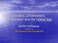 Industry, Urbanization, Immigration and the Gilded Age PowerPoint PPT Presentation