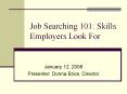 Job Searching 101: Skills Employers Look For PowerPoint PPT Presentation