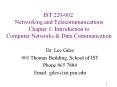 IST 220-002: Networking and Telecommunications Chapter 1: Introduction to Computer Networks PowerPoint PPT Presentation