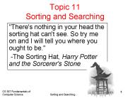 Topic 11 Sorting and Searching