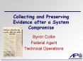 Collecting and Preserving Evidence after a System Compromise PowerPoint PPT Presentation