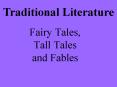 Fairy Tales, Tall Tales and Fables PowerPoint PPT Presentation