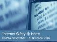 Internet Safety @ Home PowerPoint PPT Presentation