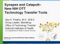Synapse and Catapult– New NIH OTT Technology Transfer Tools PowerPoint PPT Presentation