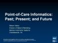 Point-of-Care Informatics: Past; Present; and Future PowerPoint PPT Presentation