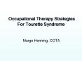 Occupational Therapy Strategies For Tourette Syndrome PowerPoint PPT Presentation