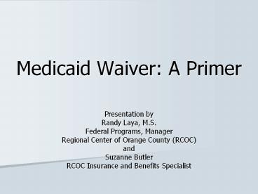 Medicaid Waiver: A Primer