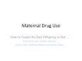 Maternal Drug Use PowerPoint PPT Presentation