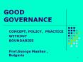GOOD GOVERNANCE PowerPoint PPT Presentation