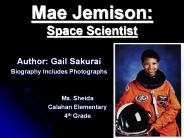 Mae Jemison: Space Scientist
