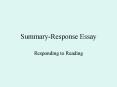 Summary-Response Essay PowerPoint PPT Presentation