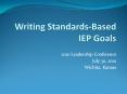 Writing Standards-Based IEP Goals PowerPoint PPT Presentation