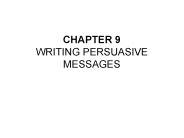 CHAPTER 9 WRITING PERSUASIVE MESSAGES