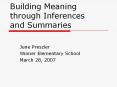 Building Meaning   through Inferences and Summaries PowerPoint PPT Presentation
