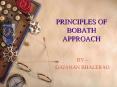 PRINCIPLES OF BOBATH APPROACH PowerPoint PPT Presentation