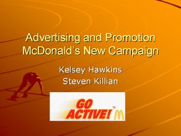 Advertising and Promotion McDonald’s New Campaign