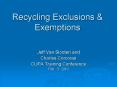 Recycling Exclusions & Exemptions PowerPoint PPT Presentation