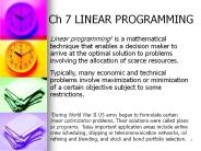 Ch 7 LINEAR PROGRAMMING