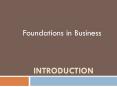 Foundations in Business PowerPoint PPT Presentation