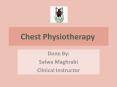 Chest Physiotherapy PowerPoint PPT Presentation