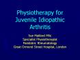 Physiotherapy for Juvenile Idiopathic Arthritis PowerPoint PPT Presentation