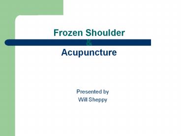 Frozen Shoulder & Acupuncture