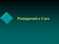 Postoperative Care PowerPoint PPT Presentation