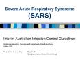 Severe Acute Respiratory Syndrome (SARS) Interim Australian PowerPoint PPT Presentation
