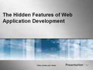 The Hidden Features of Web Application Development