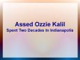 Assed Ozzie Kalil Spent Two Decades In Indianapolis PowerPoint PPT Presentation