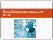 Portal Development Way to the future
