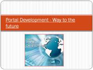 Portal Development - Way to the future