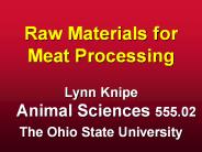 Raw Materials for Meat Processing