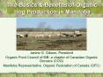The Basics & Benefits of Organic Hog Production in Manitoba PowerPoint PPT Presentation