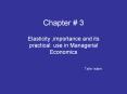 Elasticity ,importance and its practical use in Managerial Economics PowerPoint PPT Presentation