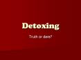Detoxing PowerPoint PPT Presentation
