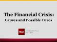 The Financial Crisis PowerPoint PPT Presentation