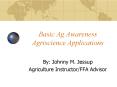 Basic Ag Awareness Agriscience Applications PowerPoint PPT Presentation
