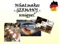 What makes - GERMANY - unique? PowerPoint PPT Presentation