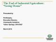 The End of Industrial Agriculture: Going Home PowerPoint PPT Presentation