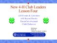 New 4-H Club Leaders Lesson Four PowerPoint PPT Presentation